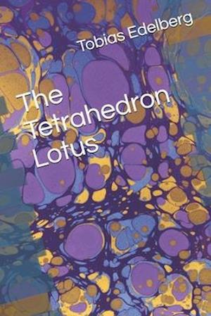 The Tetrahedron Lotus