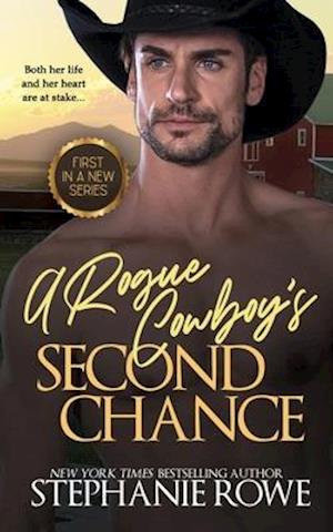 A Rogue Cowboy's Second Chance