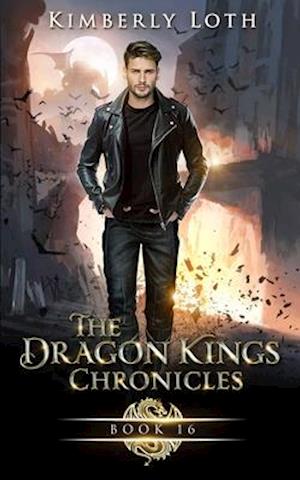 The Dragon Kings : Chronicles Sixteen