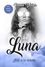 Luna. Fiel a sí misma