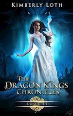 The Dragon Kings : Chronicles Seventeen 