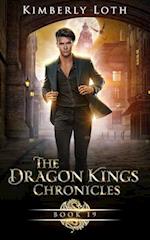 The Dragon Kings : Chronicles Nineteen 