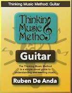 Thinking Music Method: Guitar 