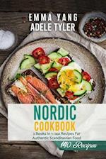 Nordic Cookbook: 2 Books In 1: 140 Recipes For Authentic Scandinavian Food 