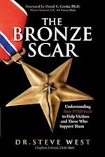 The Bronze Scar: Understanding How PTSD Feels to Help Victims and Those Who Support Them 