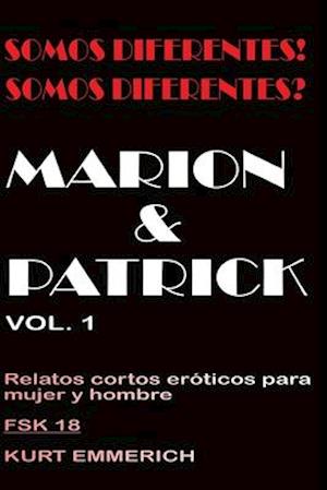 Somos diferentes. ¿Somos diferentes? NOMBRE NOMBRE relatos cortos eróticos para mujeres, hombres y parejas