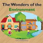 The Wonders of the Environment: A Fun and Educational Book for Kids Ages 3-6 