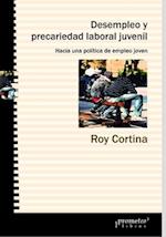 Desempleo y precariedad laboral juvenil