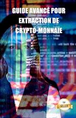 Guide avancé pour extraction de crypto-monnaie