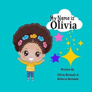 My Name is Olivia