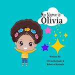 My Name is Olivia 