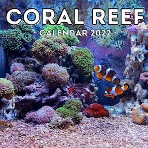 Coral Reef Calendar 2022: 16-Month Calendar, Cute Gift Idea For Women & Men