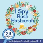 I Spy Rosh Hashanah: Celebrate Jewish New Year with this Activity Book Suitable for Children Aged 2-5 