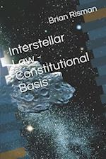 Interstellar Law - Constitutional Basis 