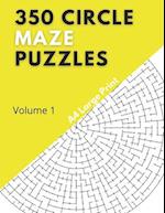 350 Circle Maze Puzzles: Volume 1 