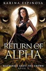 Return of the Alpha: The Crown 