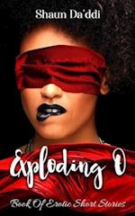 Exploding "O" : Book of Erotic Short Stories 