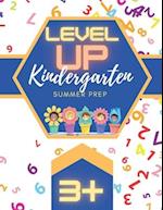 Level Up Kindergarten Summer Prep: A daily activity book for summer break. Counting, Sorting, Matching, Shapes, Coloring, Scissor Skills, Handwriting,