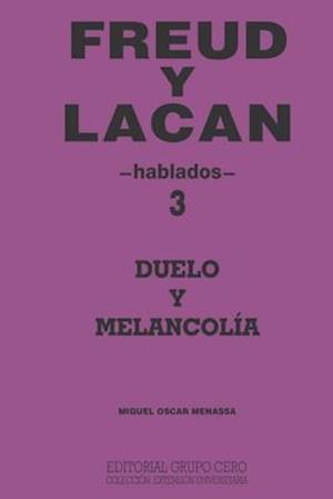 FREUD Y LACAN 3 hablados