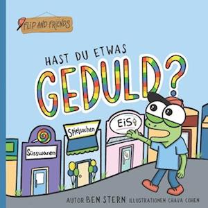 Hast Du etwas Geduld? (German Edition)