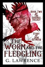 The Worm and The Fledgling 