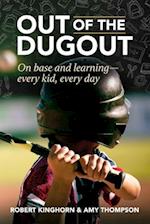 Out of the Dugout: On Base and Learning: Every Kid, Every Day 