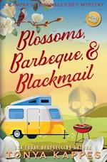 Blossoms, Barbeque, & Blackmail: A Camper and Criminals Cozy Mystery Series Book 20 