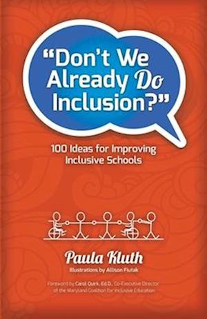 Don't We Already Do Inclusion?: 100 Ideas for Improving Inclusive Schools