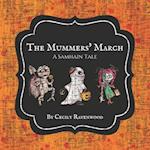 The Mummer's March: A Samhain Tale 