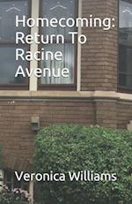 Homecoming: Return To Racine Avenue 