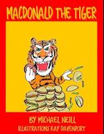Macdonald the Tiger