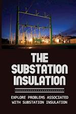The Substation Insulation