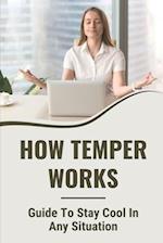 How Temper Works