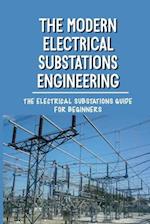 The Modern Electrical Substations Engineering