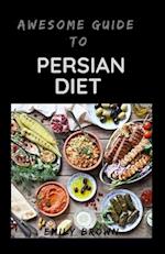 Awesome Guide To Persian Diet 