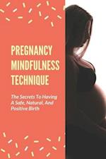 Pregnancy Mindfulness Technique