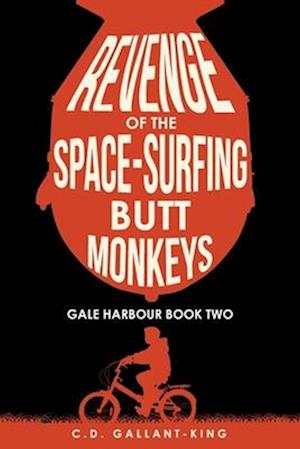 Revenge of the Space-Surfing Butt Monkeys