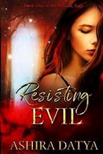 Resisting Evil