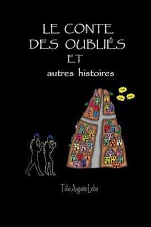 Le Conte Des Oubliés