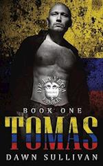 Tomas: The De La Vega Familia Trilogy Book 1: Social Rejects Syndicate 