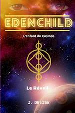 Edenchild l'Enfant du Cosmos