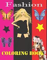 Fashion Coloring Book : Amazing Fashion Styles Coloring Book for Girls Ages 6 Years Old and up. 