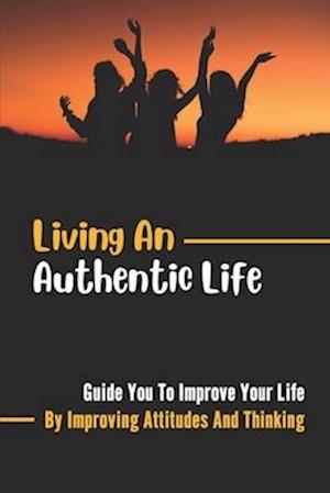 Living An Authentic Life