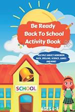 Be Ready Back To School Activity Book!