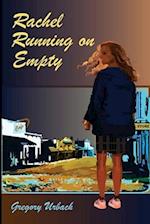 Rachel Running on Empty 