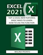 Excel 2021: Top 10 Excel New Features: Basic Ways To Learn: How To Use The Function 