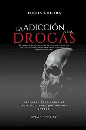 Lucha contra la adicción a las drogas