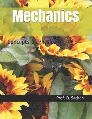 Mechanics: Concepts of Physics