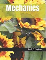 Mechanics: Concepts of Physics 