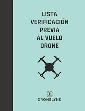 Lista Verificación Previa Al Vuelo Drone